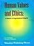 Human Values And Ethics by S.K. Chakraborty