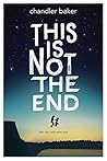 Book cover for This Is Not the End