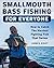 Smallmouth Bass Fishing for...