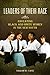 Leaders of Their Race: Educating Black and White Women in the New South (Women, Gender, and Sexuality in American History)