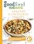 Good Food Eat Well: Healthy Slow Cooker Recipes