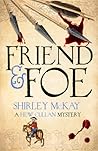 Friend & Foe: A H...