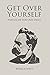 Get Over Yourself: Nietzsch...