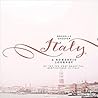 Italy, a Romantic Journey by Rochelle Cheever