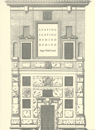 Leaving Leaving Behind Behind (Unknown Binding)
