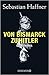 Von Bismarck zu Hitler. Ein Rückblick by Sebastian Haffner