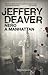 Nero a Manhattan by Jeffery Deaver