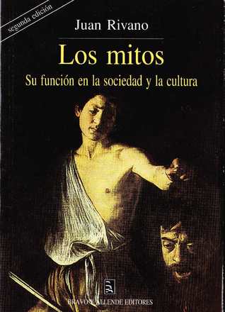 Los mitos: su función en la sociedad y la cultura (Paperback)