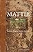 Mattie: The Story of an Australian Convict Child