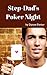 Stepdad's Poker Night
