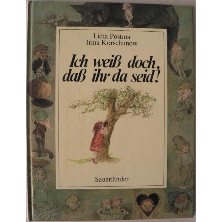 Ich Weiss Doch Dass Ihr Da Seid By Lidia Postma