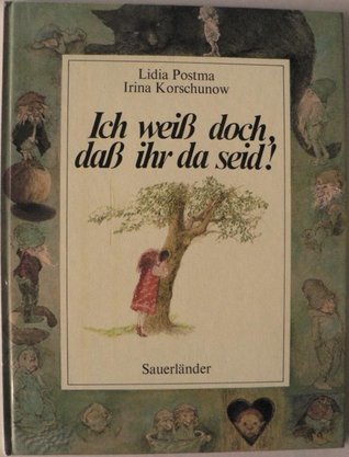 Ich Weiss Doch Dass Ihr Da Seid By Lidia Postma