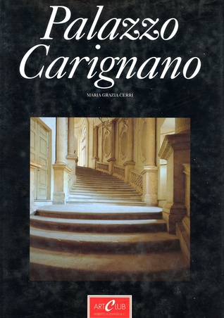 Palazzo Carignano : tre secoli di idee, progetti e realizzazioni (Hardcover)