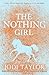 The Nothing Girl by Jodi Taylor