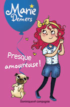 Presque amoureuse! (Paperback)