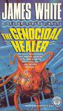 The Genocidal Healer (Sector General, #8)
