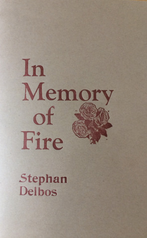 In Memory of Fire
