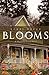 Blooms: A Magnolia Creek No...