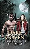 Dark Coven (Shifter Squad #3)