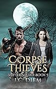 Corpse Thieves