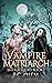 Vampire Matriarch (Shifter ...