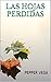 Las hojas perdidas (Spanish Edition)