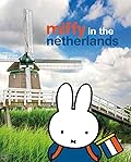 Miffy in the Netherlands