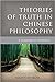 Theories of Truth in Chines...