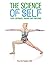 The Science of Self: Yoga, ...