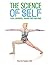 The Science of Self: Yoga, Pathways, Organs and Emotions