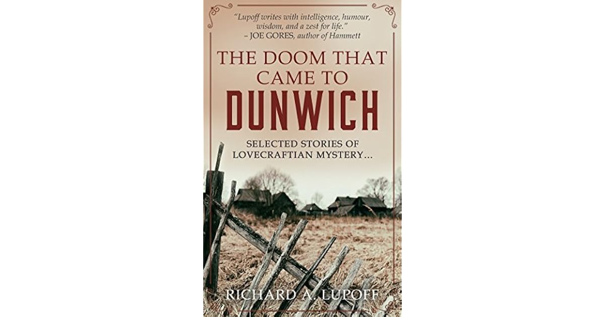 The Doom That Came to Dunwich: Weird Mysteries of the Cthulhu Mythos by