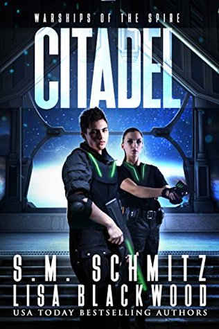 Citadel (Warships of the Spire, #2)