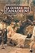 La Guerre des Canadiens. 1756-1763 (French Edition)