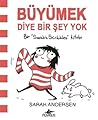 Büyümek Diye Bir Şey Yok by Sarah Andersen