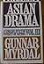 Asian Drama An Inquiry into...