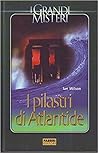 I pilastri di Atlantide