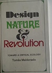 Design, Nature, and Revolution: Toward a Critical Ecology