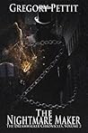 The Nightmare Maker (The Dreamwalker Chronicles #2) The Nightmare Maker (The Dreamwalker Chronicles #2)