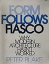 Form Follows Fias...