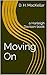 Moving On: a Harleigh Davison book number two (Harleigh Davison Series 2)