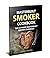 Masterbuilt Smoker Cookbook...