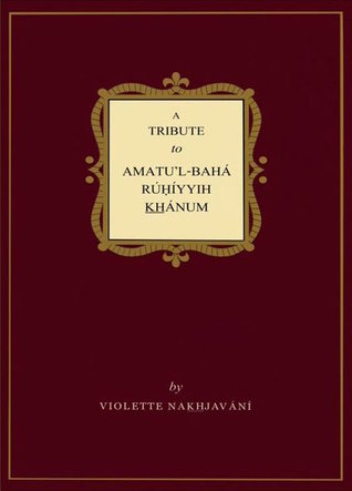 A tribute to Amatu’l-Bahá Ruhiyyih Khanum