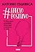 #EfectoPositivo. Un libro para actualizar, descargar y resetear tu vida