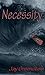 Necessity
