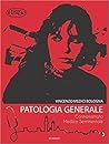 Patologia generale. Controtrattato Medico Sentimentale