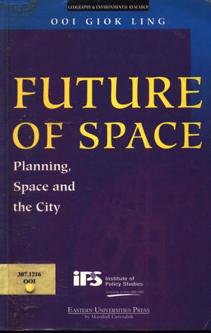 Future Of Space: Planning, Space, And The City