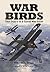 War Birds by Elliott White Springs