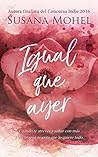 Igual que ayer by Susana Mohel