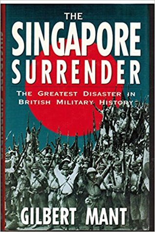 The Singapore surrender (Hardcover)