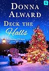 Deck the Halls by Donna Alward